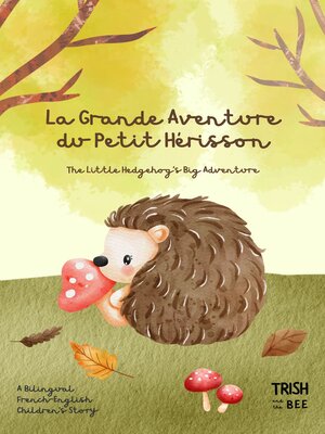 cover image of La Grande Aventure du Petit Hérisson
